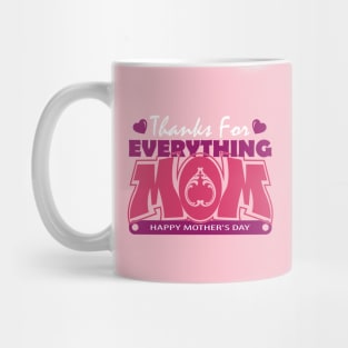 Thanks for everything mom | Mother's Day Gift Ideas Mug